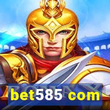 bet585 com